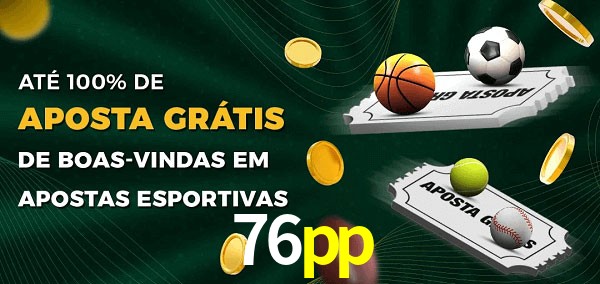 76pp Ate 100% de Aposta Gratis